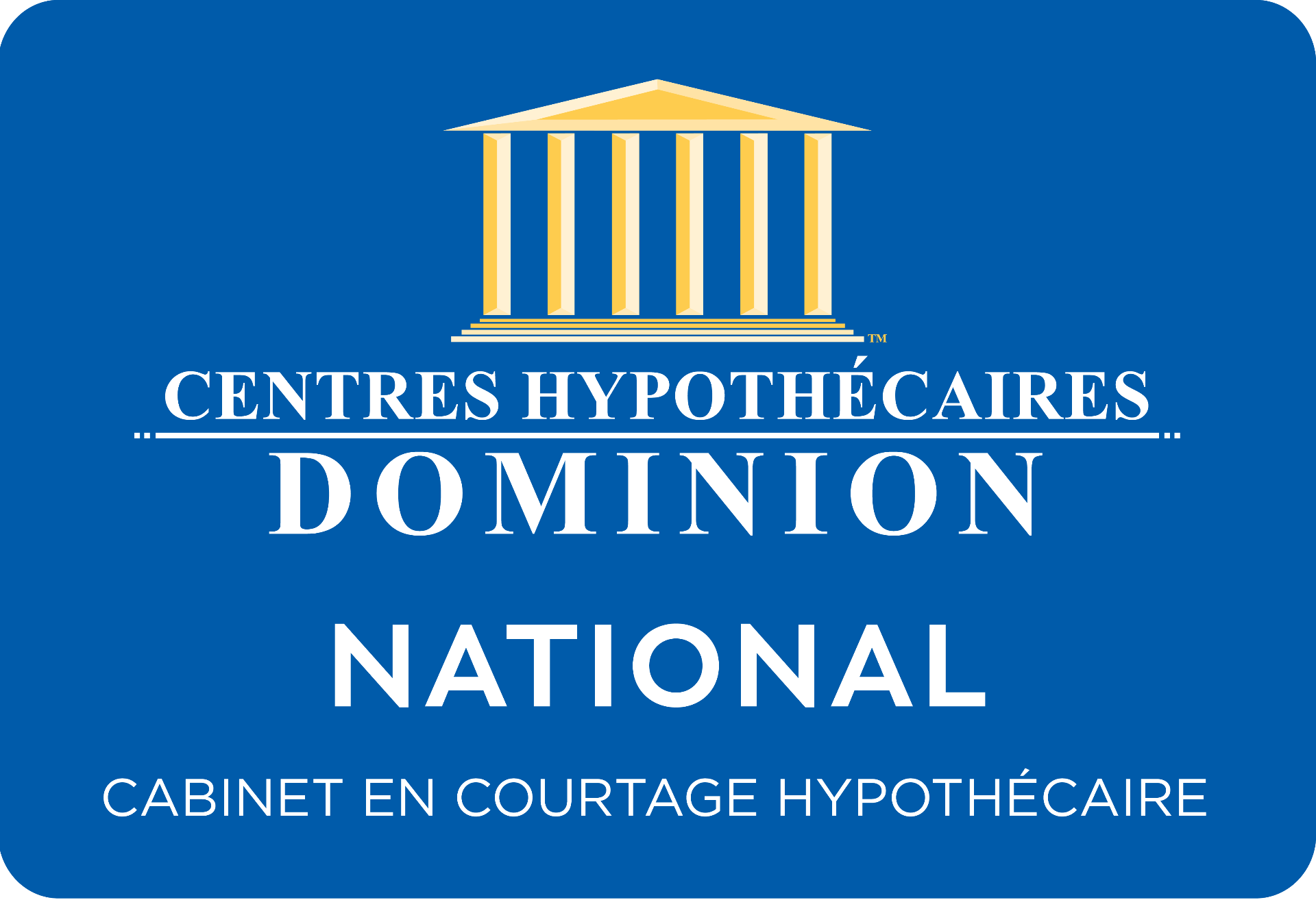 Centres Hypothécaires Dominion National